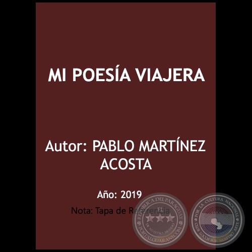 MI POESA VIAJERA - Autor: PABLO MARTNEZ ACOSTA - Ao 2019